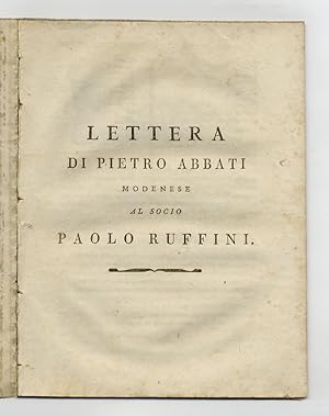 Lettera di Pietro Abbati modenese al socio Paolo Ruffini.