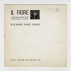 Richard Paul Lohse. (Introduzione al catalogo di Lara-Vinca Masini).