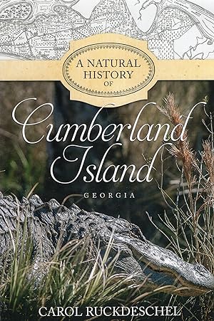 A Natural History of Cumberland Island, Georgia