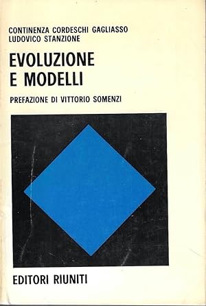 Evoluzione e modelli. Il concetto di adattamento nelle teorie dei sistemi biologici, culturali e ...