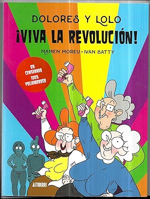 Dolores y Lolo ¡Viva la revolución!