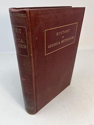 THE HISTORY OF GEORGIA METHODISM FROM 1786 TO 1866