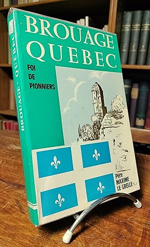Brouage Québec foi de pionniers