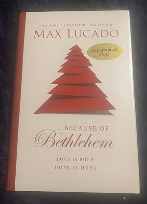 Because of Bethlehem: Love Is Born, Hope Is Here