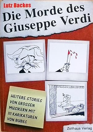 Die Morde des Giuseppe Verdi Heitere Stories von grossen Musikern