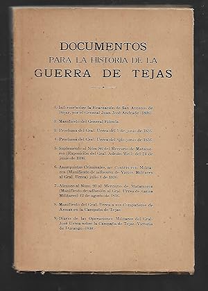 Documentos Para la Historia de la Guerra de Tejas: Documents for the History of the Texas War