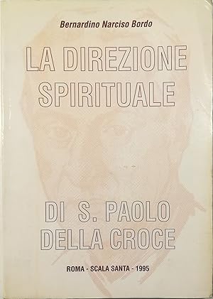 La direzione spirituale di S. Paolo della Croce Ricerche e studi introduttivi
