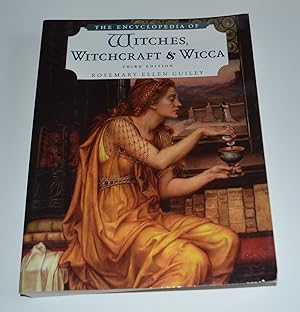 The Encyclopedia of Witches, Witchcraft and Wicca (Third Edition)