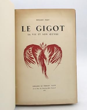 Le Gigot : sa vie et son oeuvre