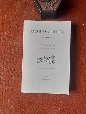 Jacques Cartier - Documents recueillis par F. Joüon des Longrais