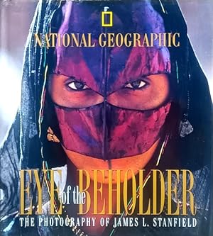 Eye of the Beholder: The Photography of James L. Stanfield