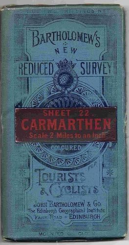 Bartholomew's New Reduced Survey. Sheet 22. Carmarthen. Scale 2 Miles to an Inch. Coloured for To...