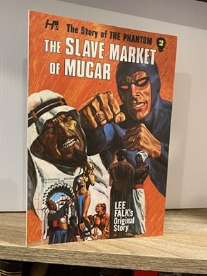 THE STORY OF THE PHANTOM 2 THE SLAVE MARKET OF MUCAR