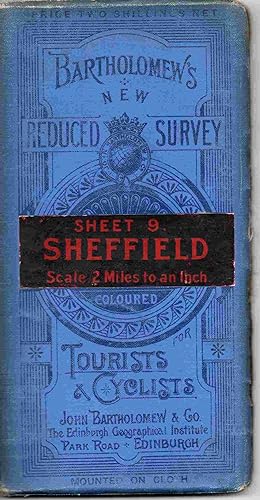 Bartholomew's New Reduced Survey. Sheet 9. Sheffield. Scale 2 Miles to an Inch. Coloured for Tour...