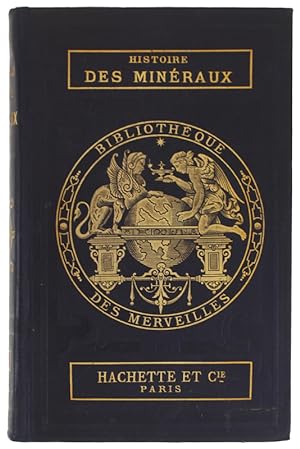 HISTOIRE ELEMENTAIRE DES MINERAUX USUELS [6me édition]: