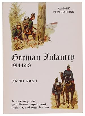 GERMAN INFANTRY 1914-1918: