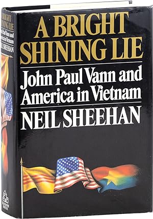 A Bright, Shining Lie: John Paul Vann and America in Vietnam