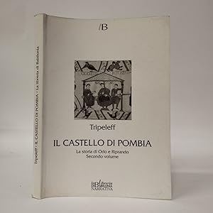 Il castello di Pombia. La storia di Odo e Riprando. Secondo volume