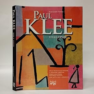 Paul Klee. Vita e opere