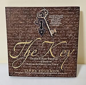 The Key; celebrated people unlock their secrets to life