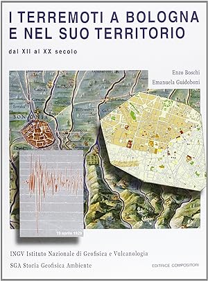 I terremoti a Bologna e nel suo territorio dal XII al XX secolo