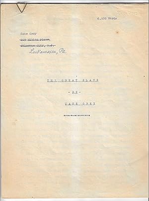 [Zane Grey] Typed Manuscript of The Great Slave by Zane Grey