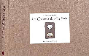 Les Cocktails Du Ritz Paris