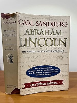 Abraham Lincoln The Prairie Years and The War Years