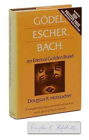 Godel, Escher, Bach: an Eternal Golden Braid