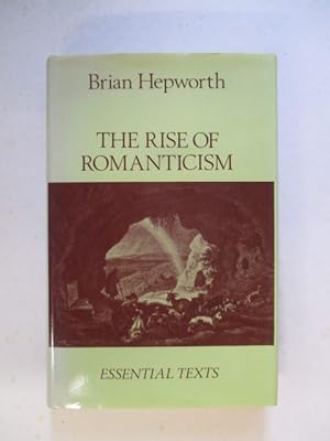 Rise of Romanticism: Essential Texts