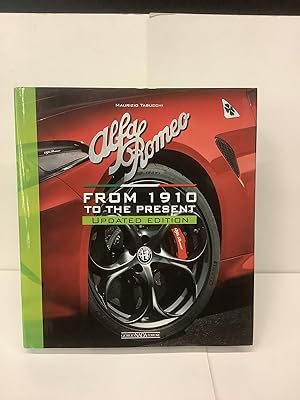 Alfa Romeo; From 1910 to the Present; Updated Edition
