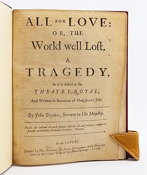 ALL FOR LOVE: OR, THE WORLD WELL LOST