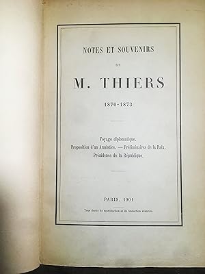 Notes et souvenirs de M. Thiers. 1870-1873.