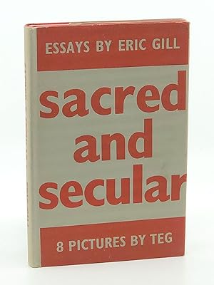 Sacred and Secular: Essays by Eric Gill