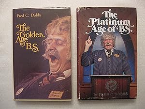 Fred C. Dobbs (Michael Magee) Two (2) Hardcover Book Lot, including: The Golden Age of B.S., and;...