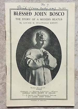 Blessed John Bosco - The Story of a Modern Beatus