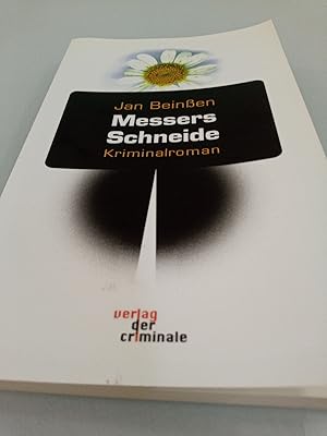 Messers Schneide : Kriminalroman Jan Beinßen