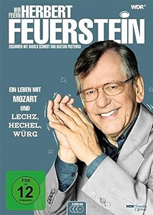 Wir feiern Herbert Feuerstein - Ein Leben mit Mozart und Lechz, Hechel, Würg