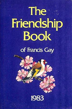 The Friendship Book of Francis Gay 1983 (Annual)