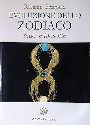 Evoluzione dello zodiaco. Nuove filosofie