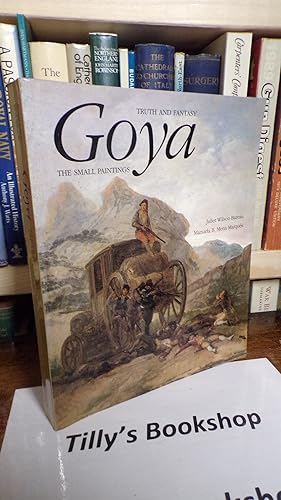 Goya: Truth and Fantasy: The Small Paintings