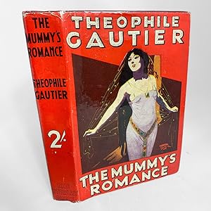 The Mummy's Romance. Translated by G.F. Monkhood