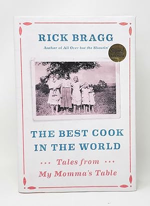 The Best Cook in the World: Tales from My Momma's Table SIGNED FIRST EDITION