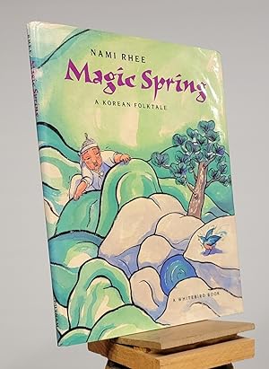 Magic Spring (A Whitebird Book)