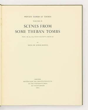 Private Tombs at Thebes, Volume IV: Scenes from some Theban Tombs (Numbers 38, 66, 162, with exce...