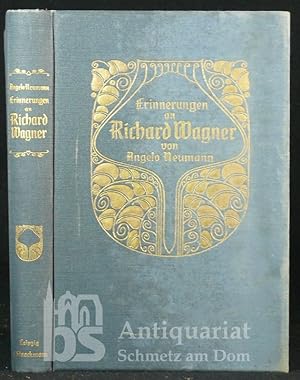 Erinnerungen an Richard Wagner. Mit vier Kunstblättern und zwei Faksimiles.