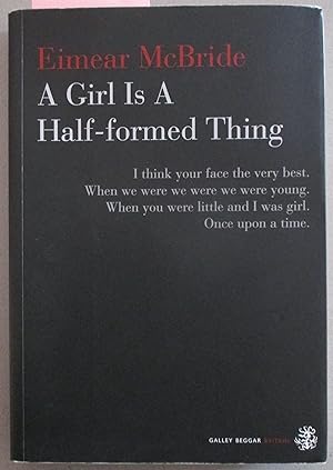 Girl is a Half-formed Thing, A