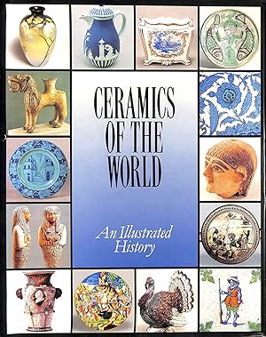 Ceramics of the World. An Illustrated History