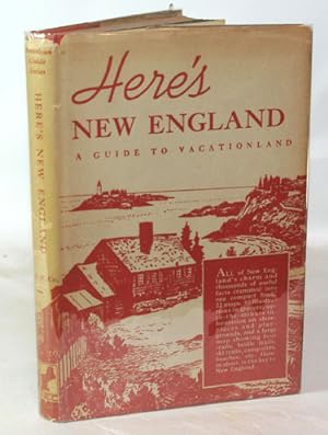 Here's New England A Guide To Vacationland