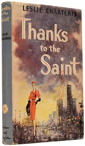 Thanks to the Saint. A collection of six more Saintly adventures